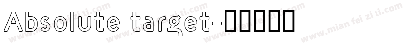 Absolute target字体转换